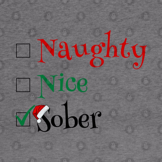 Naughty, Nice, Sober List, Funny Sobriety by SOS@ddicted